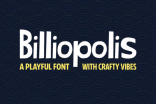 Billiopolis: A Fun and Casual Display Font for Engaging Editorial Design